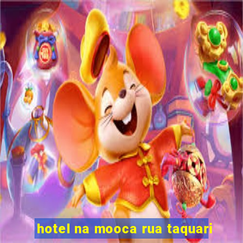 hotel na mooca rua taquari